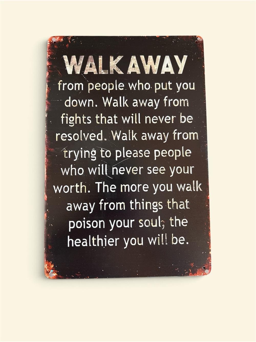 Walk Away Inspirational Wall Sign - Black